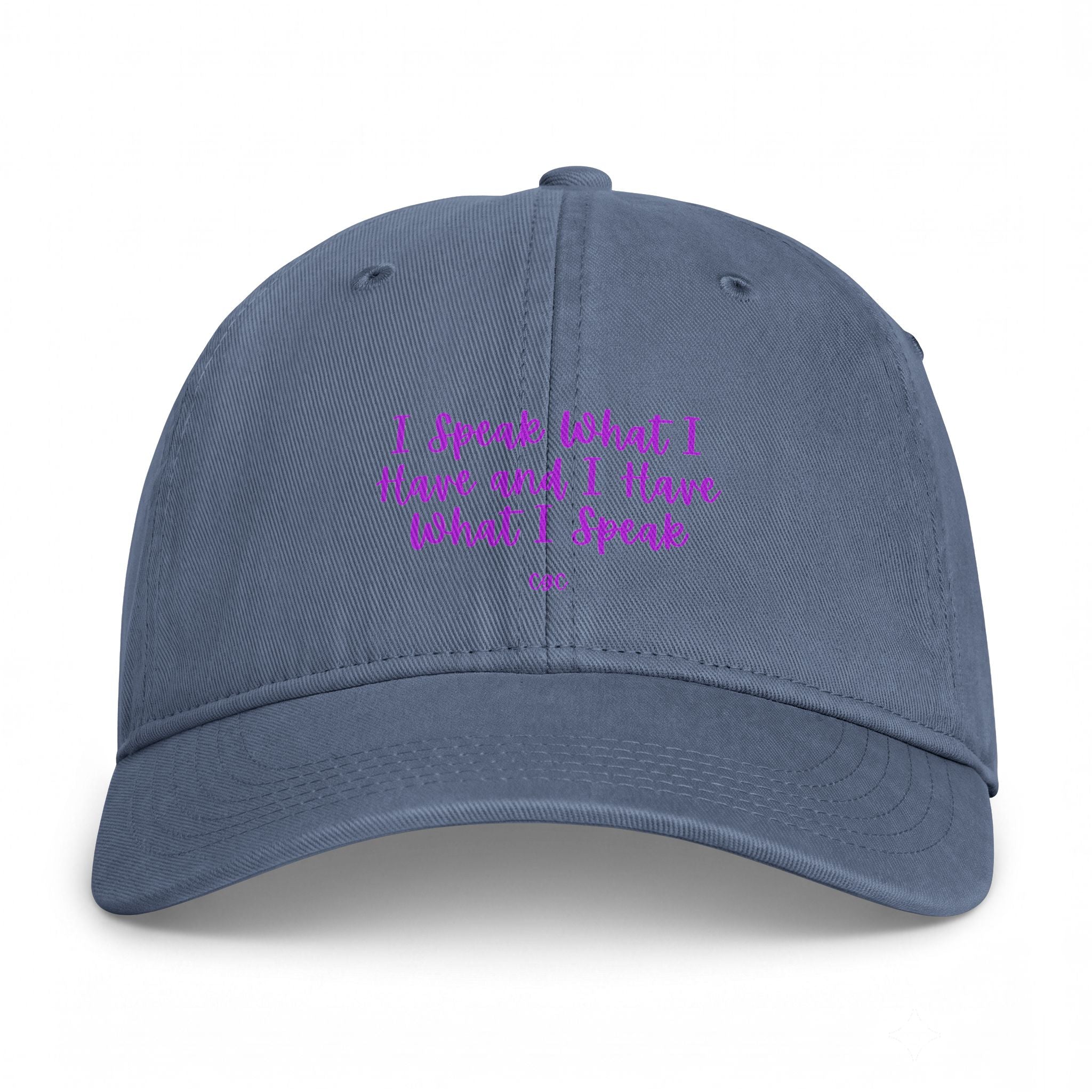 Embroidered Dad Hat — "I Speak What I Have and I Have What I Speak" Coastal Washed Cap