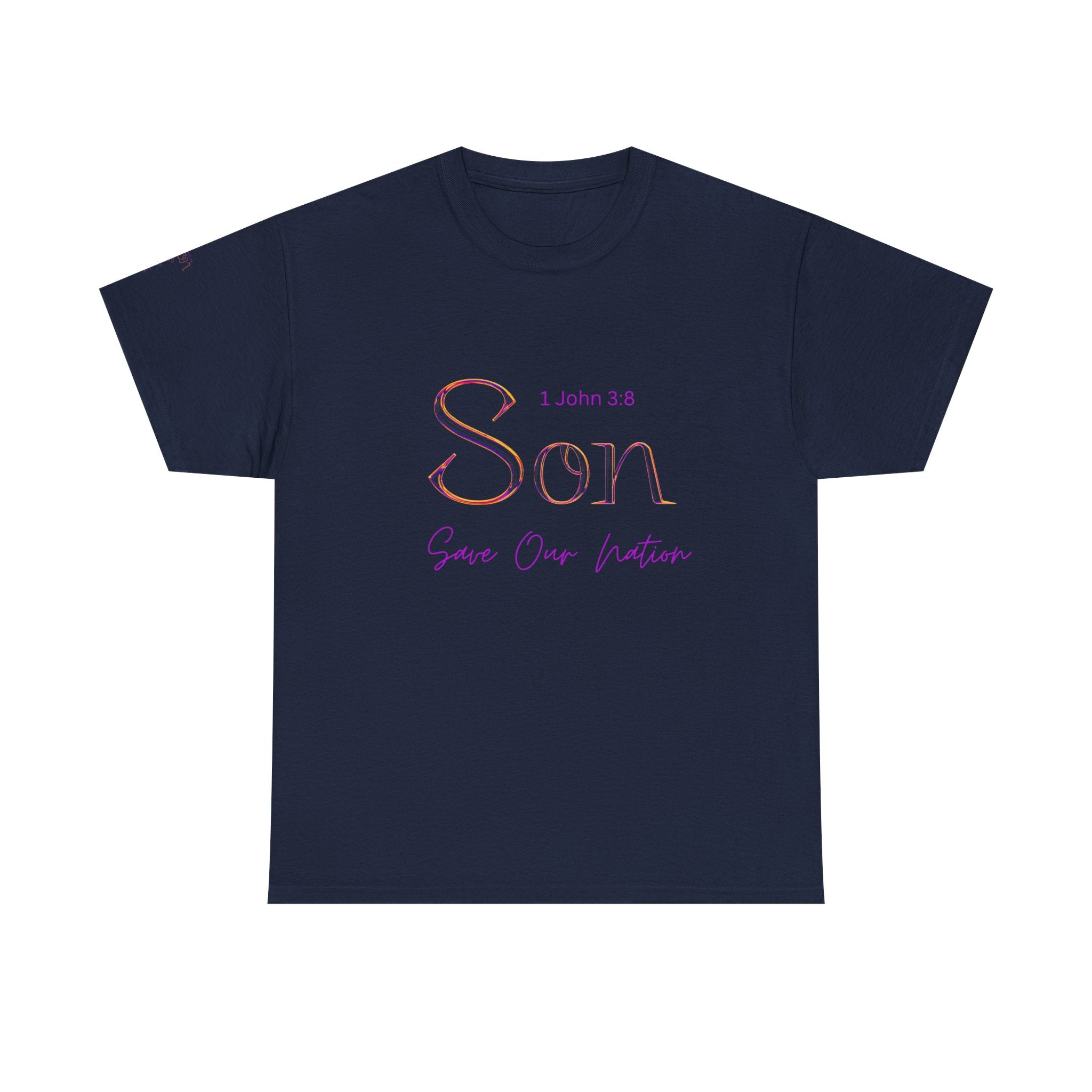 Son Bible Verse T-Shirt — "Son" (1 John 3:8) Savior Our Nation Christian Tee